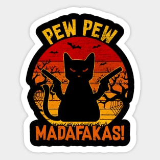 Cat Pew Pew Madafakas Halloween Retro Vintage Sticker